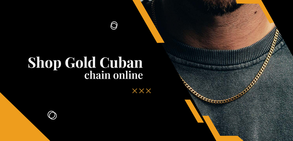 7 Reasons To Add Cuban Gold Chain To Your Collection